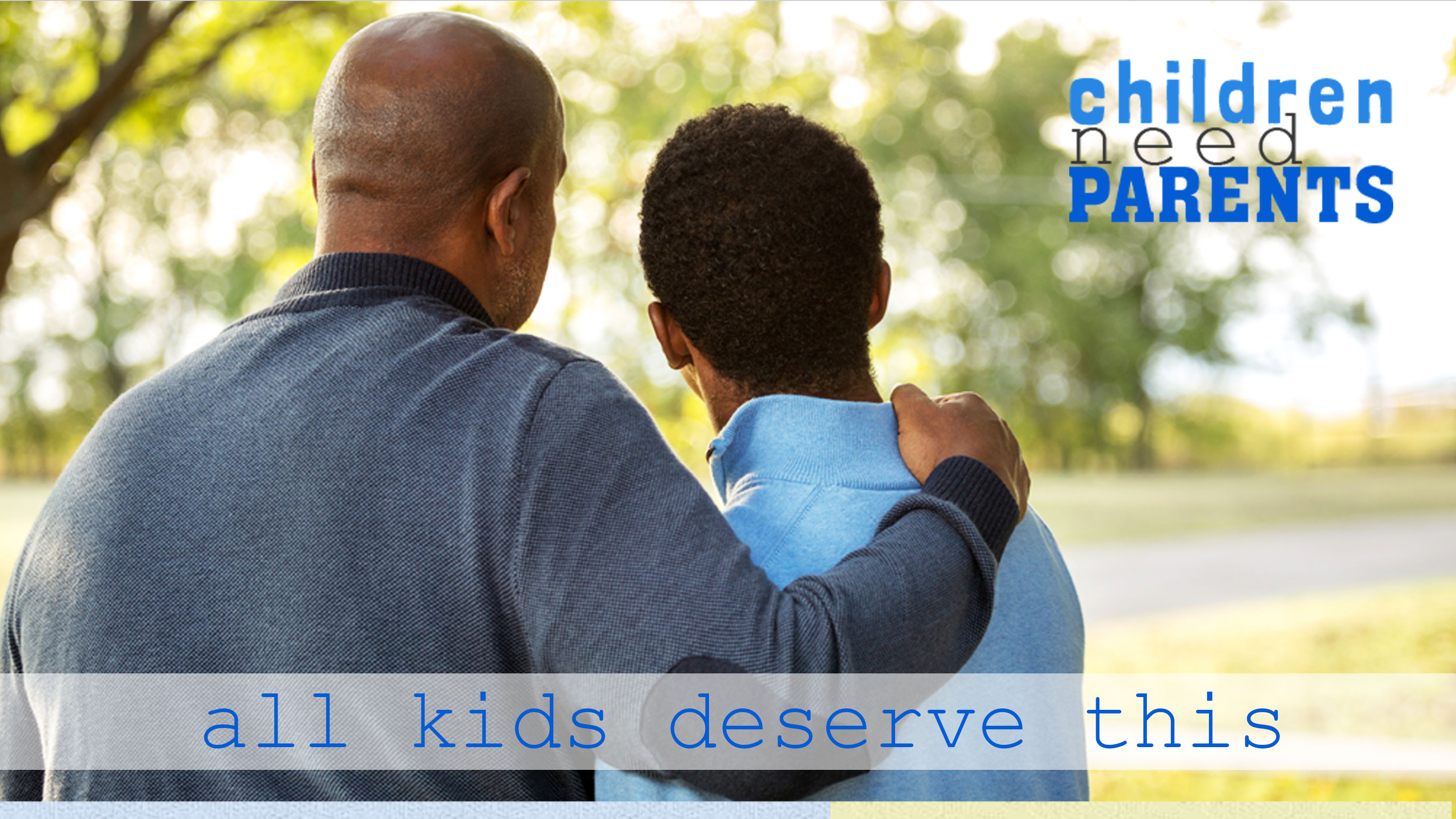 Children Need Parents